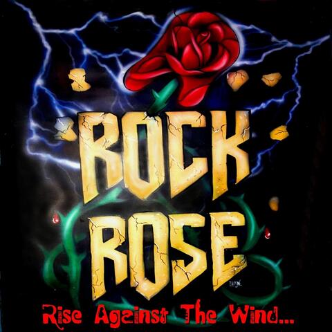 Rise Against the Wind...