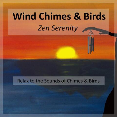 Wind Chimes & Birds
