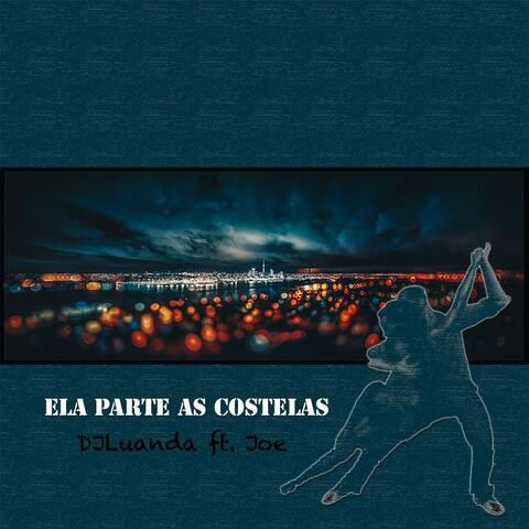 Ela Parte as Costelas (feat. Joe)
