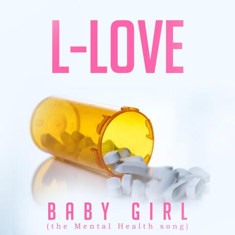 Baby Girl (The Mental Health Song)