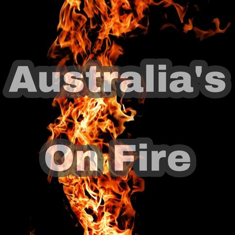 Australia's on Fire