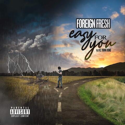 Easy for You (feat. KC Young Bone)