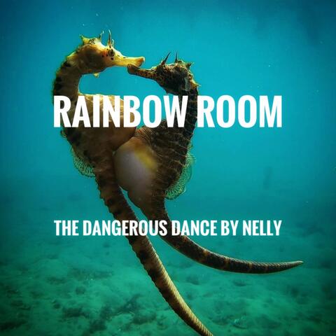 The Dangerous Dance by Nelly