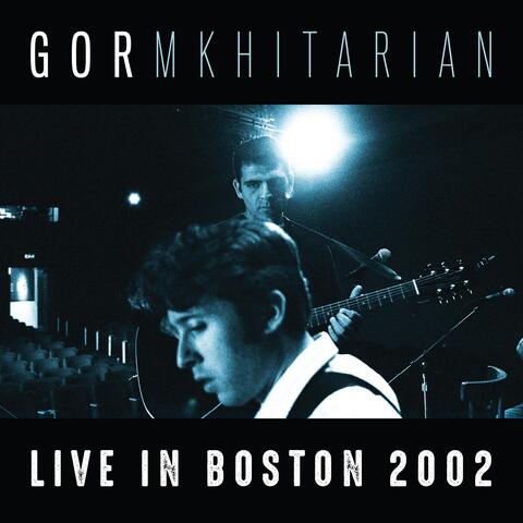 Live in Boston 2002