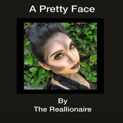 A Pretty Face