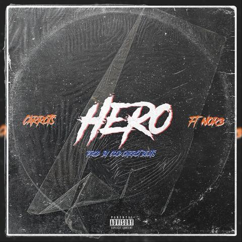 Hero (feat. N0r3)