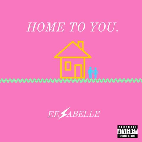 Home to You
