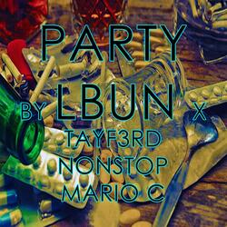 Party (feat. Nonstop, Mario C & Tayf3rd)