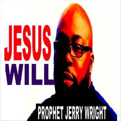 Jesus Will