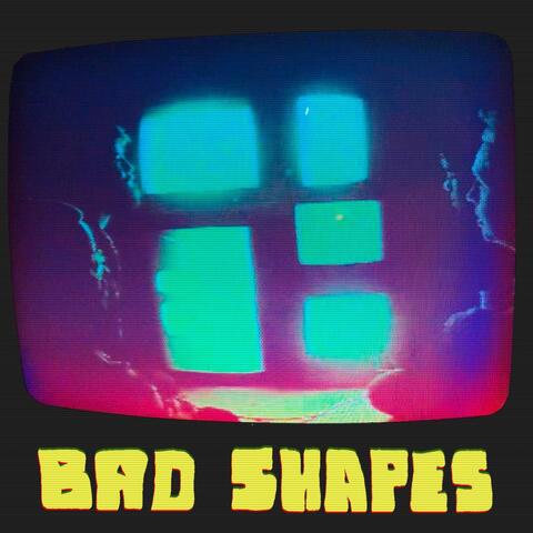 Bad Shapes