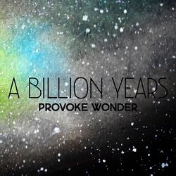 A Billion Years