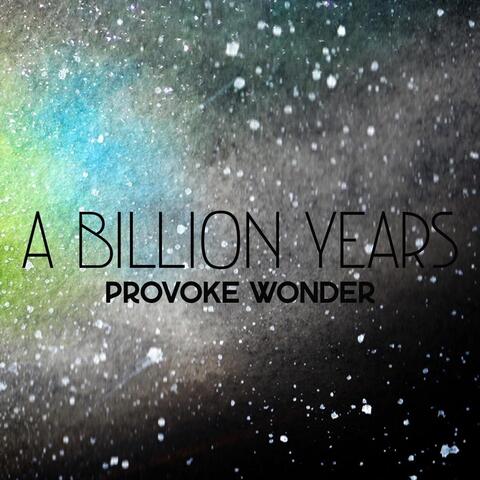 A Billion Years