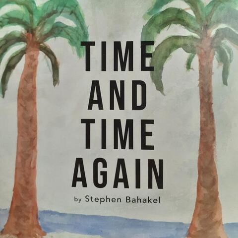 Time and Time Again