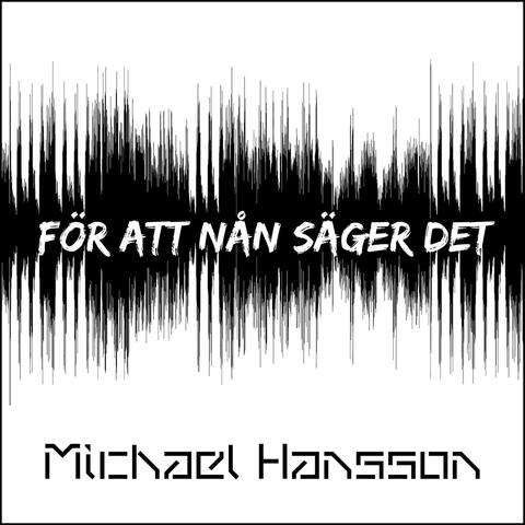 För att nån säger det