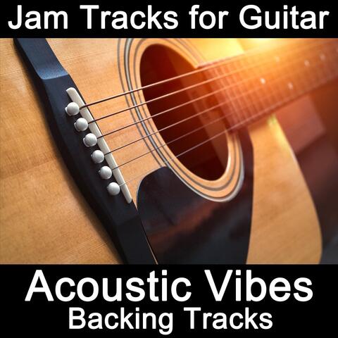 Jam Tracks for Guitar: Acoustic Vibes (Backing Tracks)
