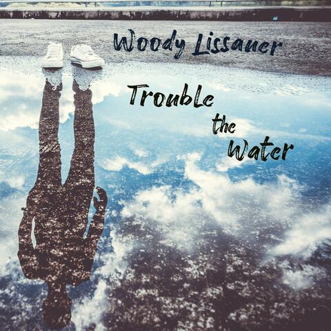 Trouble the Water