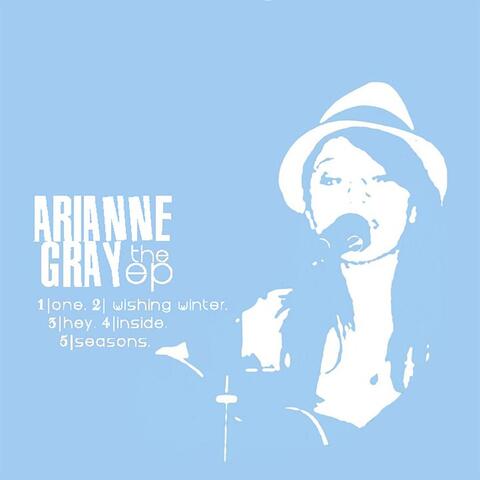 Arianne Gray: The EP