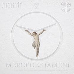 Mercedes (Amen) [feat. Creep Giuliano]