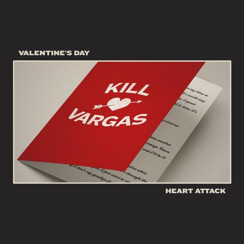 Valentine's Day / Heart Attack