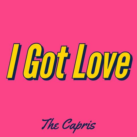 I Got Love