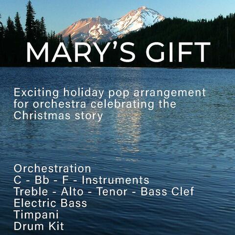Mary's Gift Symphony