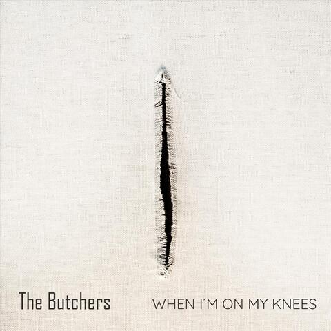 When I'm on My Knees