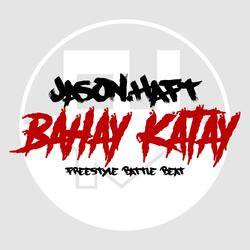 Bahay Katay (Freestyle Battle Beat)