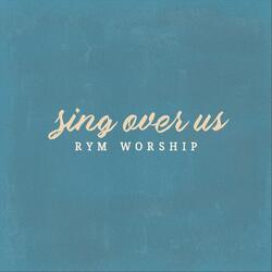 Sing Over Us