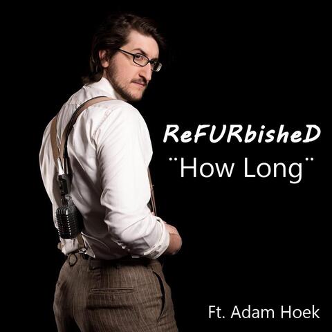 How Long (feat. Adam Hoek)
