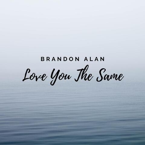 Love You the Same