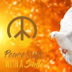 Peace Starts with a Smile
