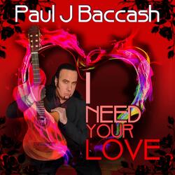 I Need Your Love
