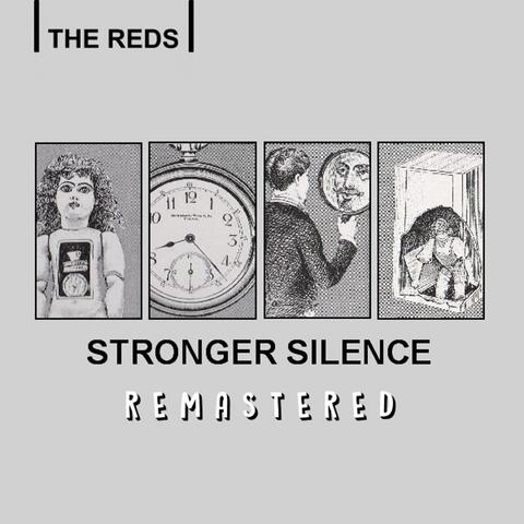 Stronger Silence (Remastered)