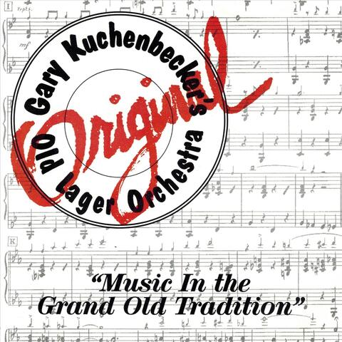 Music in the Grand Old Tradition