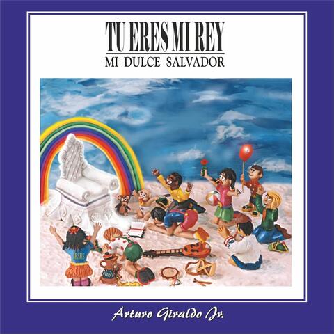 Tu Eres Mi Rey