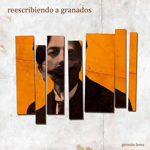 Reescribiendo a Granados