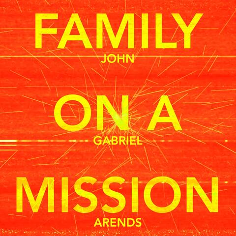 Family on a Mission
