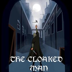 The Cloaked Man (feat. Brendon Green)