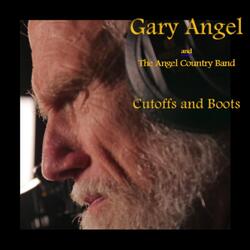 Cutoffs and Boots (feat. The Angel Country Band)