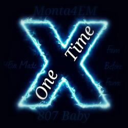 One Time
