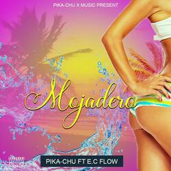 Mojadero (feat. E.C Flow)