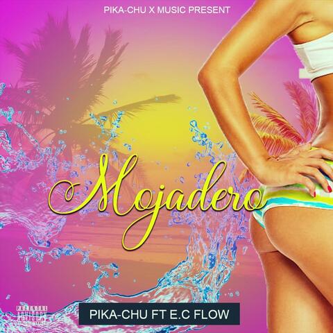 Mojadero (feat. E.C Flow)