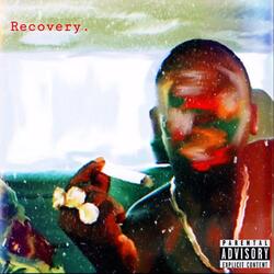 Recovery