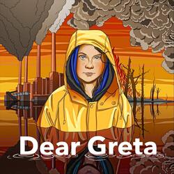 Dear Greta