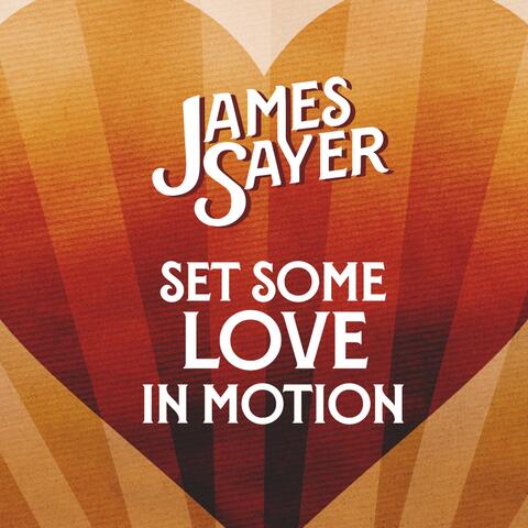 Set Some Love in Motion