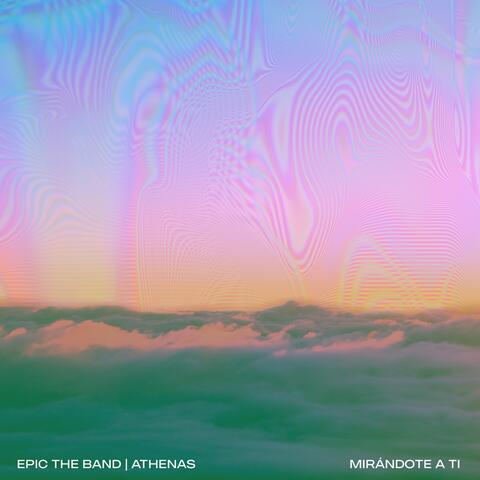 Mirandote a Ti (feat. Athenas)