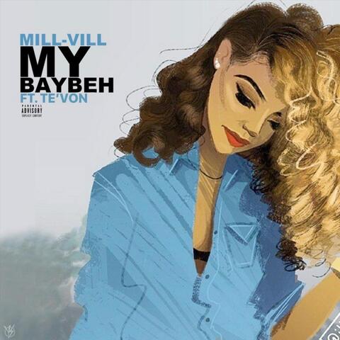 My Baybeh (feat. Te'von)