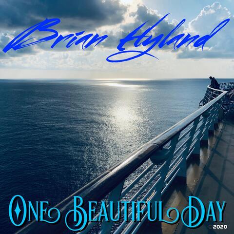 One Beautiful Day