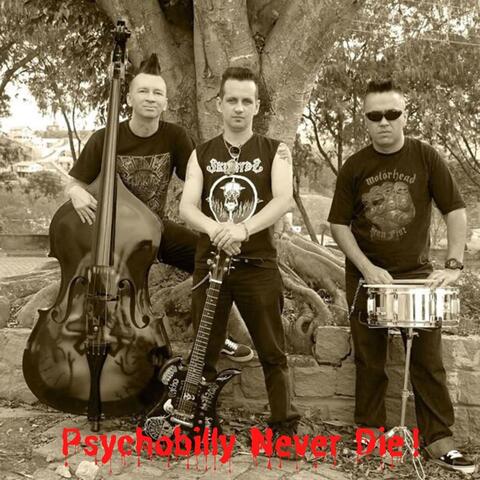 Psychobilly Never Die!