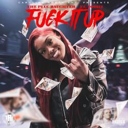 Fuck It Up (feat. Toosii)